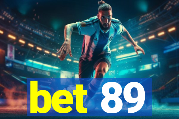 bet 89